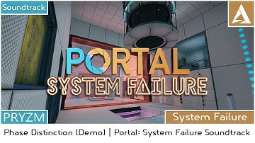 [PORTAL 2 MOD] Portal: System Failure  - Soundtrack | Introductory Course (DEMO)