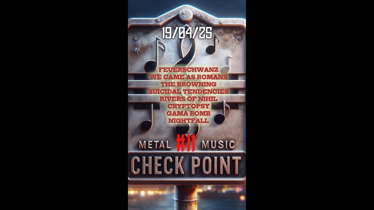 "Check Point" No.11 (19/04/25) by Metal Orpheus: CRYPTOPSY, THE BROWNING, SUICIDAL TENDENCIES & more