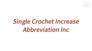 6 How to make a single crochet increase (inc)