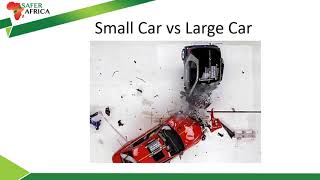 SaferAfrica Introduction Course   Module 6 session 2 - Passive Safety