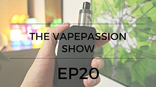 Vape Vlog! The VapePassion Show Episode 20