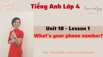 Tiếng Anh Lớp 4 - Unit 18 - Lesson 1 - What