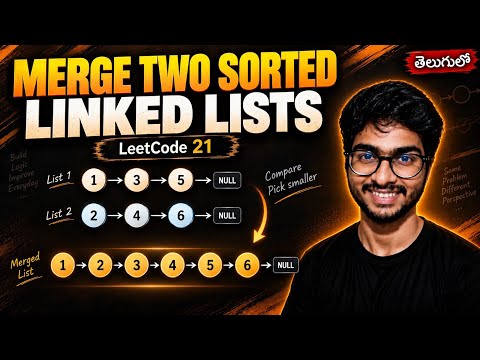 🔥Merge Two Sorted Linked Lists | Leetcode 21 | DSA Patterns | Telugu | Python | PlayList | #dsa