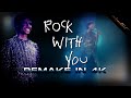 Michael jackson  rock with you 4k 60fps remastered