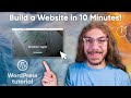 How to Build a WordPress Website in 10 Minutes! (2020) | Full Tutorial