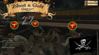 Lets Play Blood & Gold: Caribbean! Season 4 Episode 27: Making Money