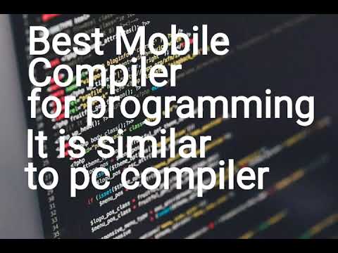 Best Mobile Compiler For Programming | easy to use | Different languages|