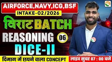VIRAT Batch / Dice -2 / Reasoning for Airforce, Navy, ICG, BSF / Airforce Reasoning Classes