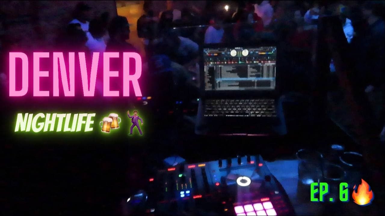 Denver Colorado Nightlife Episode 6 YouTube