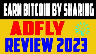 Earn Money From Adfly Platform Without Investment |  Adfly Platform Complete Review 2023