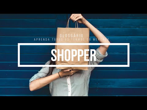 Shopper | Fundamentos de Trade Marketing