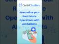 Streamline your Real Estate Operations with AI Chatbots. #realestatechatbot #realestateusa