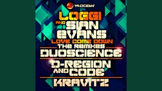Love Come Down - Duoscience Remix