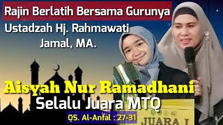 Merdunya Suara Aisyah Nur Ramadhani, Selalu Jadi Juara  || Bimbingan Tilawah Hj.Rahmawati Jamal, MA.