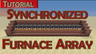 Minecraft Tutorial - Synchronized Furnace Array w/ Automatic Refueling