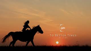 To Better Times - Alder feat. Milva