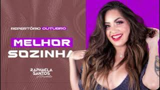 Raphaela Santos A Favorita - Melhor Sozinha