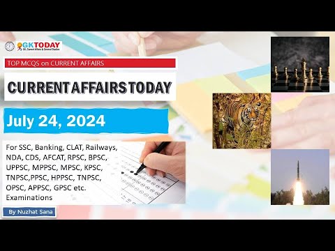24 July 2024 Current Affairs by GK Today | GKTODAY Current Affairs ...