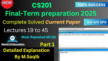 cs201 final term preparation 2025 ||cs201 final term mcqs 2025 | cs201 final term current paper 2025