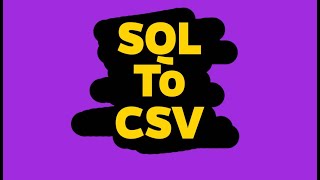 Converting SQL To CSV | Export A Table | SQL Server Data | CSV Explained | SQL Basics