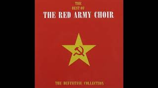 Russian Red Army Choir - The Best Of