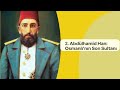 2. Abdülhamid Han: Osmanlı&#39;nın Son Sultanı