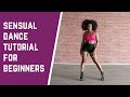 Sensual Dance Tutorial For Beginners | Heels Dance Class
