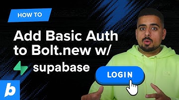 Add Basic Auth to Bolt.new with Supabase in MINUTES