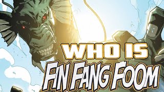 History and Origin of Marvel's FIN FANG FOOM!