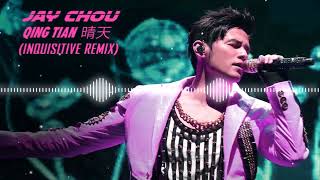 Jay Chou - Qing Tian 晴天 (Inquisitive Remix) Resimi