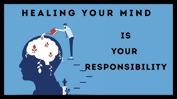 Why Taking Responsibility Is the First Step to Mental Freedom.