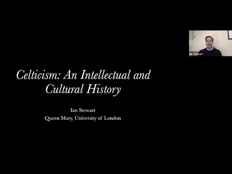 Celticism: An intellectual and cultural history