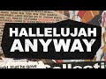 Rend collective  hallelujah anyway lyric