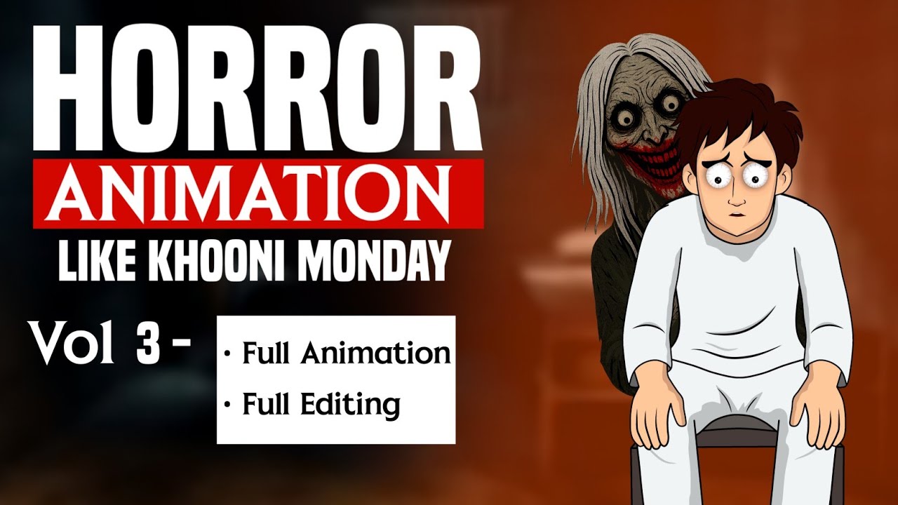 Khooni Monday Horror Animation Class - Vol 3 🩸 | Animation, Camera Movement & Editing Tutorial”