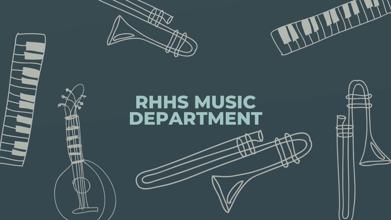 Welcome to RHHS Music
