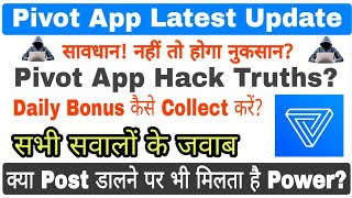 Pivot App Latest Update | Pivot App Payment Problems & Solutions | How to Collect Daily Bonus