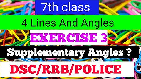 Lines and angles EXERCISE 3|7th class/ap dsc maths classes in telugu&english/TET/RRB/POLICE/CTET