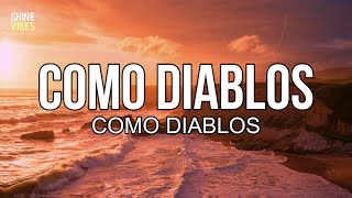 Becky G - COMO DIABLOS (Lyrics) | Tengo dolor de corazón y no se me quita
