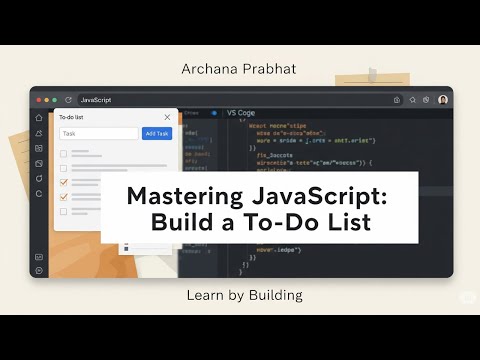 Mastering JavaScript: Build a To-Do List App