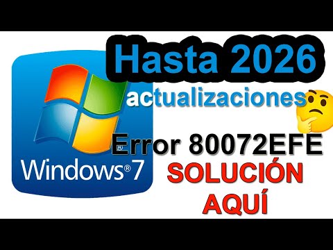 WINDOWS 7 ACTUALIZACIONES HASTA 2026 - SOLUCION AL ERROR 80072EFE