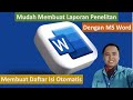 Membuat Daftar Isi Otomatis - Mudah Membuat Laporan Penelitian