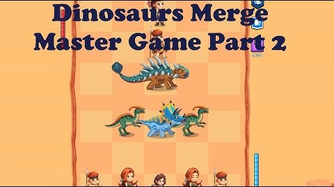 Dinosaurs Merge Master Game Part 2