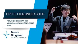 Operettenworkshop des Forum Dirigieren an der Musikalischen Komödie Leipzig