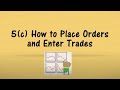 How to Place Orders & Make Your First Trade