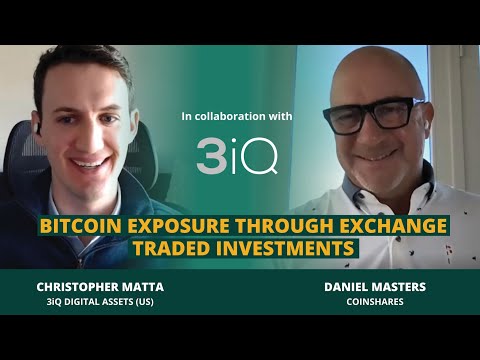 CoinShares & 3iQ Discuss Bitcoin Exposure Through Exchange Traded Investments | AIM Summit Webinar