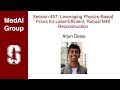 MedAI #57: Physics-Based Priors for Label-Efficient, Robust MRI Reconstruction | Arjun Desai