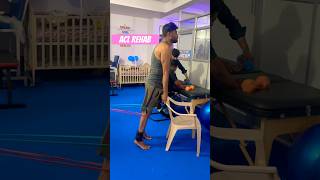 ACL REHAB #shortsyoutube #aclrecovery #exercise #drrahulkumar #aclexpert #strengthtraining #strength