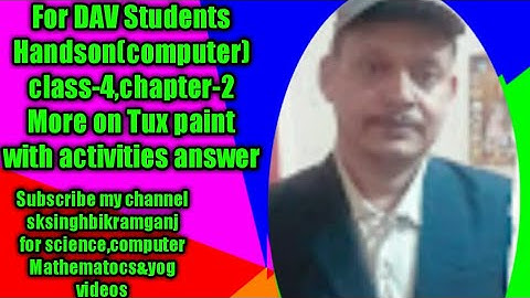 Hands On Chapter 2 More on Tux Paint class 4