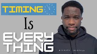 Timing is Everything - Understanding The Season You are In 🔥