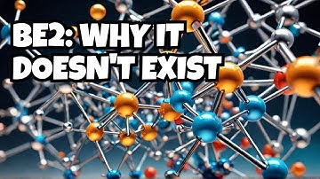Use Molecular Orbital Theory to Explain Why the Be2 Molecule Does Not Exist